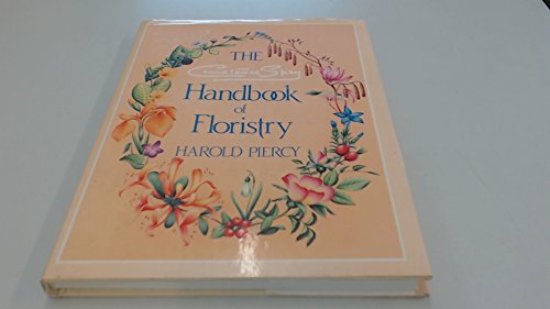 The Constance Spry Handbook of Floristry