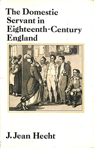 Domestic Servant Class in Eighteenth Century England