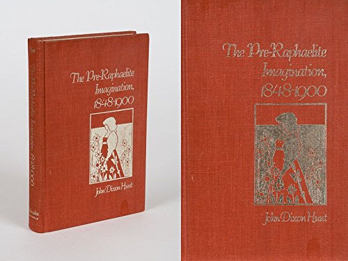 The Pre-Raphaelite Imagination, 1848-1900