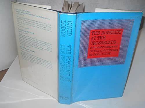 Novelist at the Crossroads and Other Essays on Fiction and Criticism
