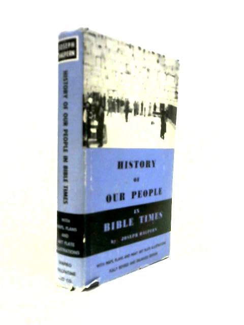 HISTORY OF OUR PEOPLE IN RABBINIC TIMES.