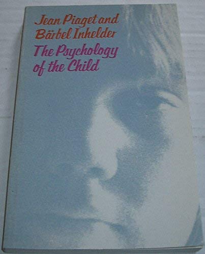 The Psychology of the Child