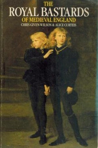 Royal Bastards of Mediaeval England