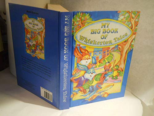 My Big Book of Whiskerton Tales