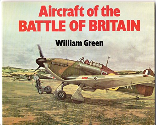 Aircraft of the Battle of Britain