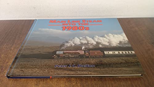 Main Line Steam in the 1980s