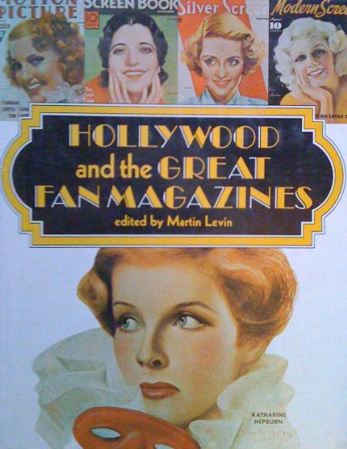 Hollywood and the Great Fan Magazines
