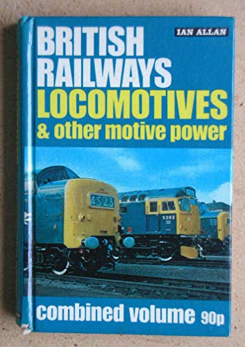 British Rail Locomotives and Other Motive Power 1973