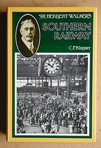 Sir Herbert Walker's Southern Railway