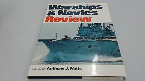 Warships and Navies Review