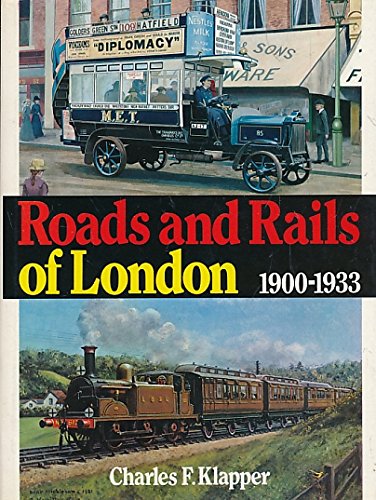 Roads and rails of London, 1900-1933