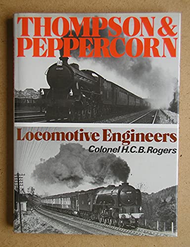 Thompson and Peppercorn, locomotive engineers