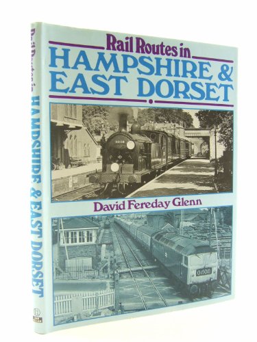 Rail Routes in Hampshire and East Dorset