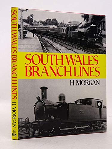 South Wales Branch Lines