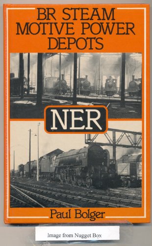 British Rail Steam Motive Power Depots