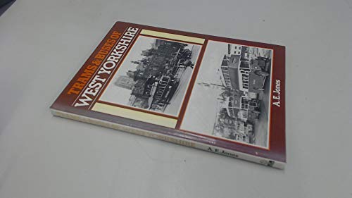 Trams and Buses of West Yorkshire