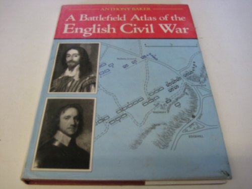 A Battlefield atlas of the English Civil War