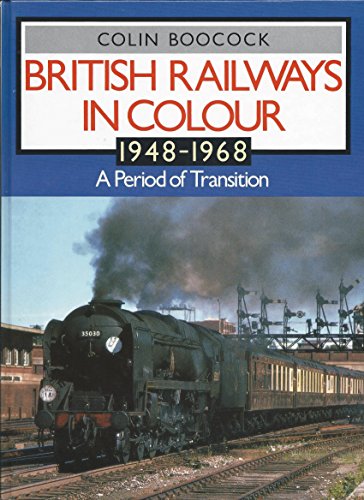 British Railways In Colour 1948-1968