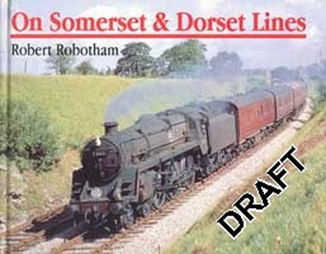 On Somerset And Dorset Lines