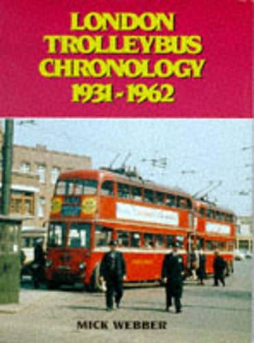 London Trolleybus Chronology, 1931-62