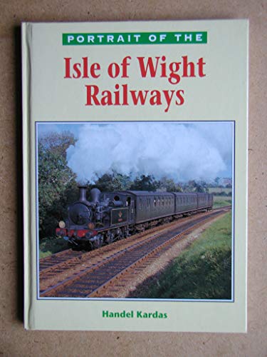 Portrait of the Isle of Wight Railways