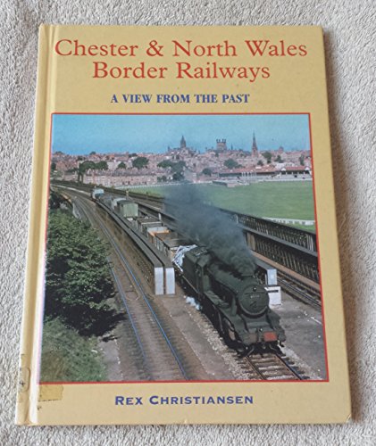 Cheshire and North Wales Border Railways