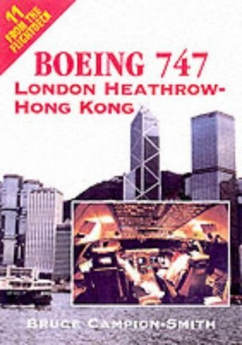 Boeing 747-400 Heathrow-Hong Kong: From the Flightdeck 11
