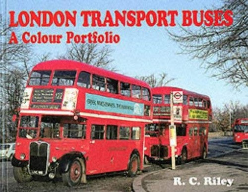 London Transport Buses: A Colour Portfolio