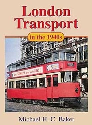 London Transport In The 1940s