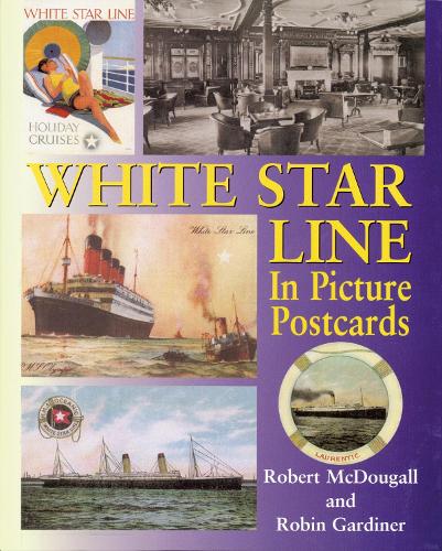 White Star Line In Picture Postcards