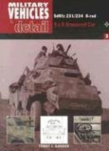 SdKfz 231/234 8-rad: Military Vehicles in Detail 2
