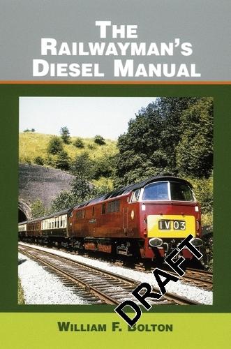 The Railwayman's Diesel Manual