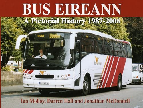 Bus Eireann: A Pictorial History 1987-2006