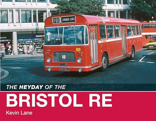 The Heyday of the Bristol RE