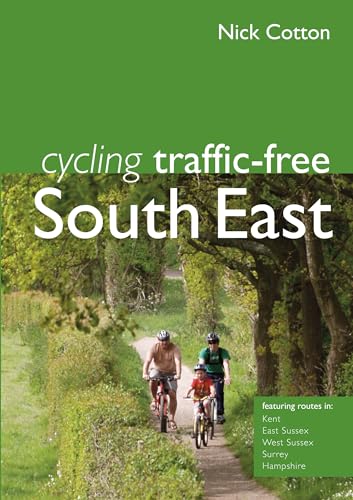 Cycling Traffic-Free: South East