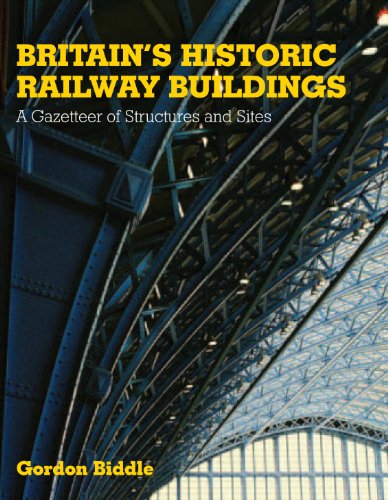 Britain's Historic Railway Buildings