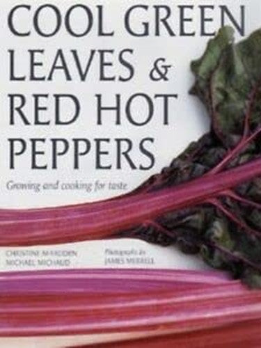 Cool Green Leaves and Red Hot Peppers