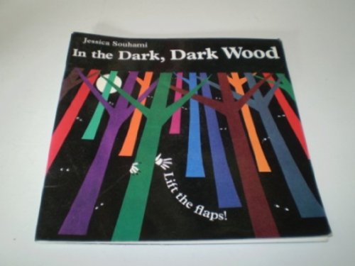 In the Dark, Dark Wood
