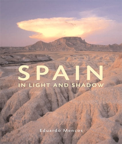 Spain in Light and Shadow