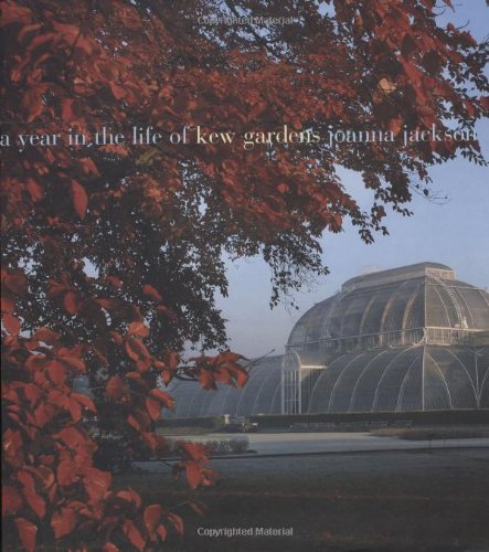A Year in the Life of Kew Gardens
