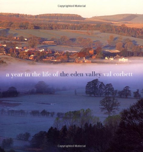 A A Year in the Life of the Eden Valley
