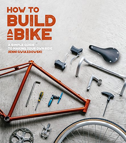 How to Build a Bike