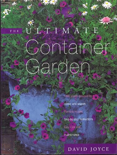 The Ultimate Container Garden