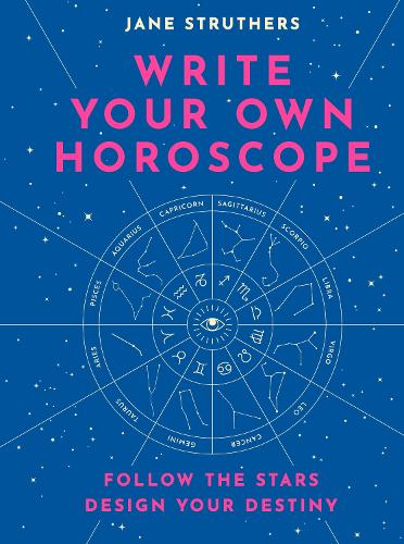 Write Your Own Horoscope
