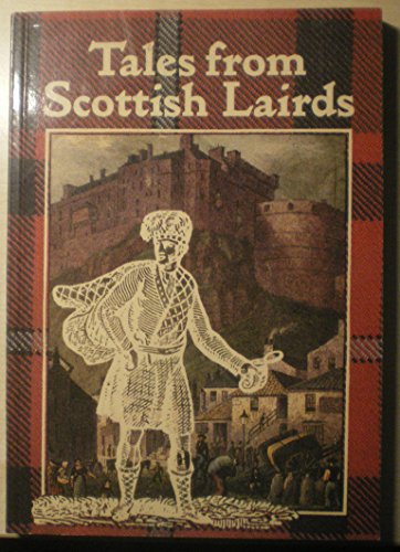 Tales from Scottish Lairds