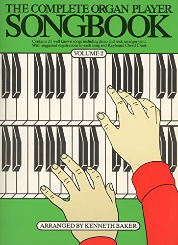 The Complete Organ Player Songbook: Volume 2