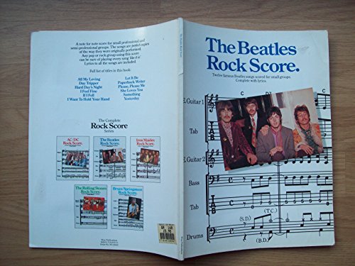 The Beatles rock score: Twelve famous Beatles songs scored for small groups : complete with lyrics (Rock score)