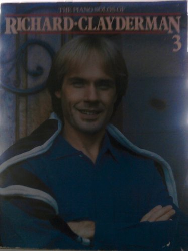 The Piano Solos of Richard Clayderman 3
