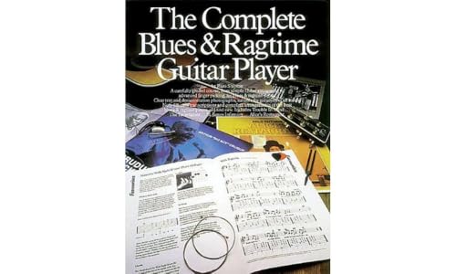 The Complete Blues And Ragtime Guitar Player