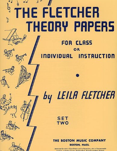 The Fletcher Theory Papers Book 2